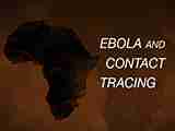 A video that demonstrates how even one missed contact can keep Ebola spreading and that careful tracing of contacts and isolating new cases can stop the outbreak.