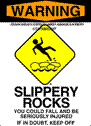 SLIPPERY ROCKS SIGN