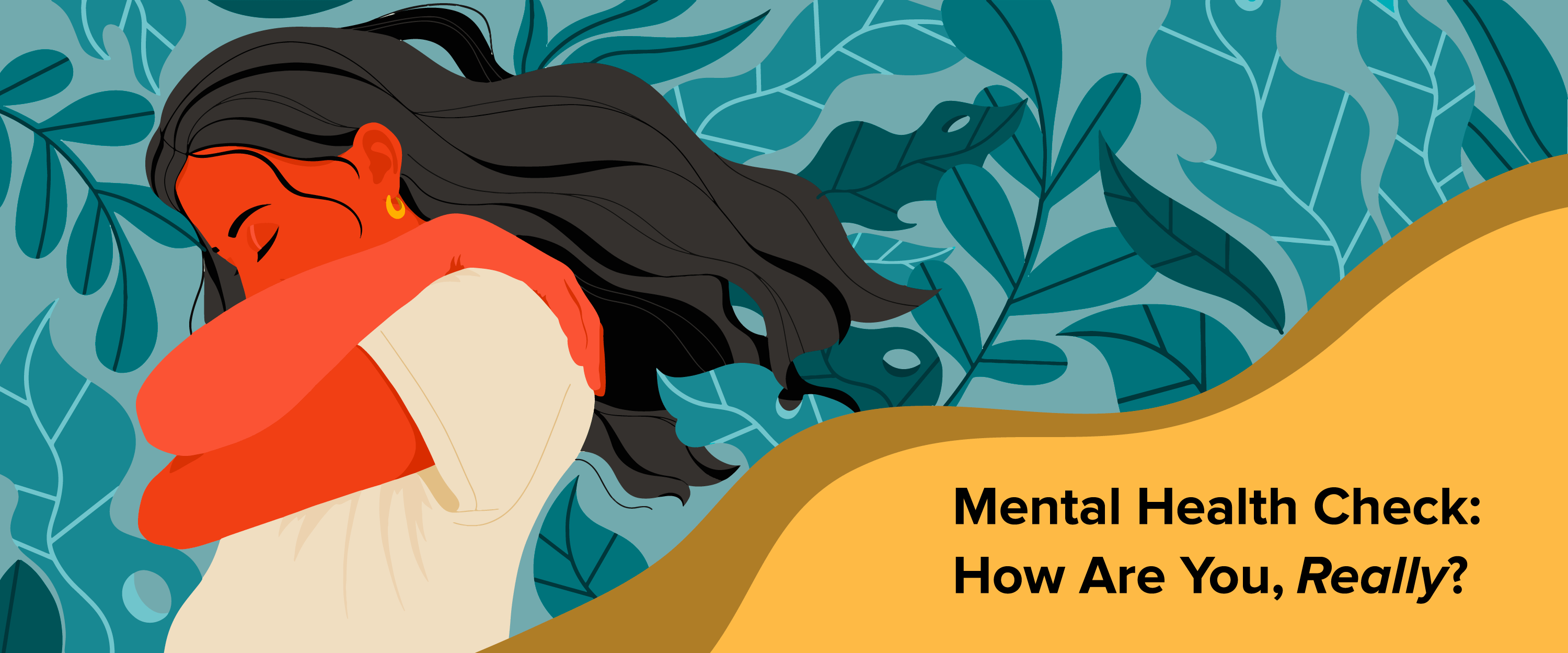 Mental Health Check: How Are You, Really?